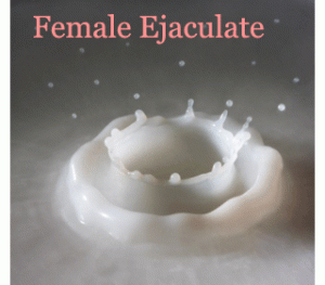 Female Ejaculation: What female ejaculate looks, smells and tastes like